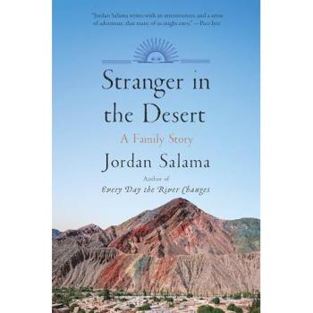 Stranger in the Desert : A Family Story