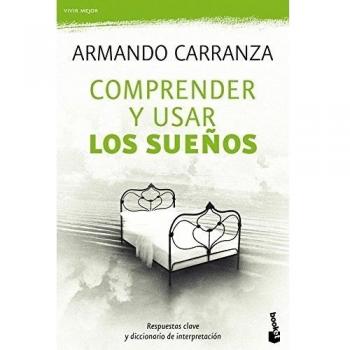 Comprender Y Usar Los Sueños