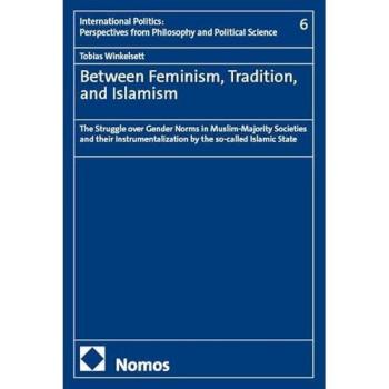Between Feminism, Tradition, and Islamism, Fachbücher von Tobias Winkelsett