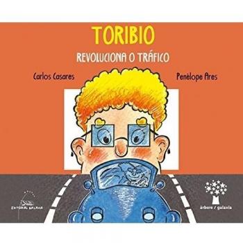 Toribio revoluciona o trafico (Tapa blanda).