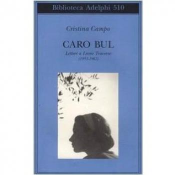 Caro Bul. Lettere a Leone Traverso (1953-1967)