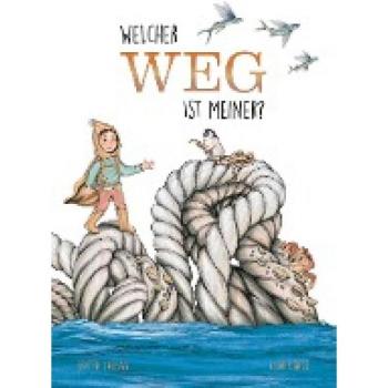 Welcher Weg ist meiner?: Das besondere Kinderbuch ab 6 Jahren