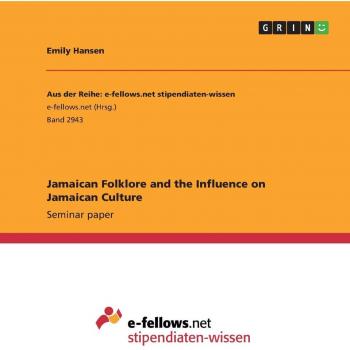 Jamaican Folklore and the Influence on Jamaican Culture