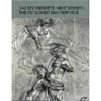 Sabine Folie Das Entwendete Meisterwerk / The Purloined Masterpiece: Gemäldegalerie Der Akademie Der Bildenden Künste Wien