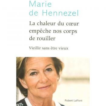 La chaleur du coeur empêche nos corps de rouiller