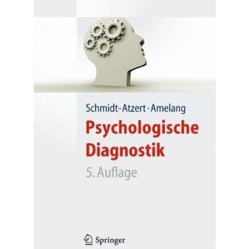 Psychologische Diagnostik: Mit Online-Materialien (Springer-Lehrbuch)