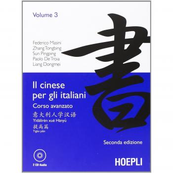 Il cinese per gli italiani. Corso avanzato. Con File audio mp3 scaricabili