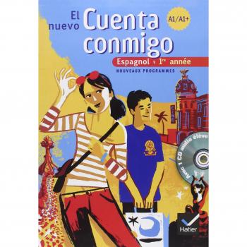 Espagnol 1e année Palier 1 Niveau A1/A1+ El nuevo Cuenta conmigo