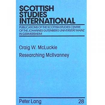 Researching McIlvanney: A Critical and Bibliographic Introduction
