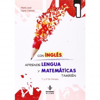 Con inglés, aprende lengua y matemáticas también 1