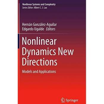 Nonlinear Dynamics New Directions: Models and Applications