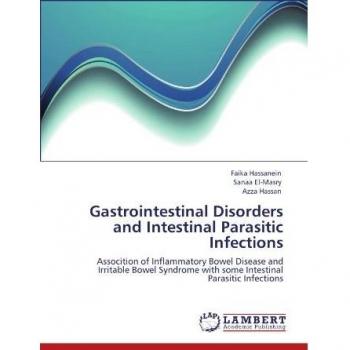 Gastrointestinal Disorders and Intestinal Parasitic Infections: Assocition of Inflammatory Bowel Disease and Irritable Bowel Syndrome with some Intestinal Parasitic Infections