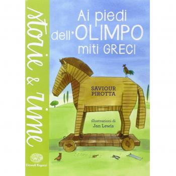 Ai piedi dell'Olimpo. Miti greci. Ediz. a colori
