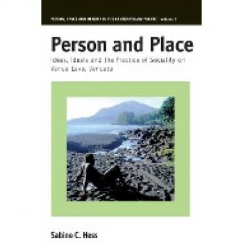 Person and Place: Ideas, Ideals and Practice of Sociality on Vanua Lava, Vanuatu (Person, Space and Memory in the Contemporary Pacific, Band 2)