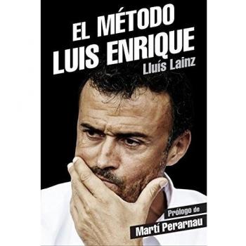 EL MÉTODO LUIS ENRIQUE