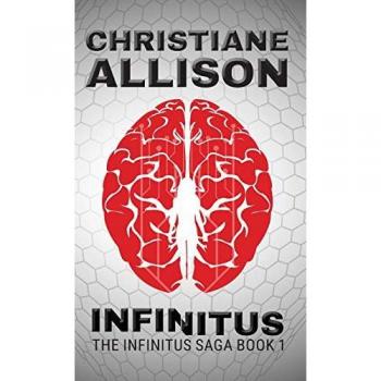 Infinitus (The Infinitus Saga, Band 1)