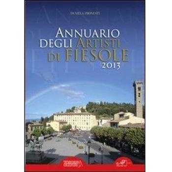 Annuario degli artisti di Fiesole 2013