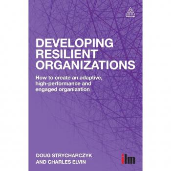 Developing Resilient Organizations