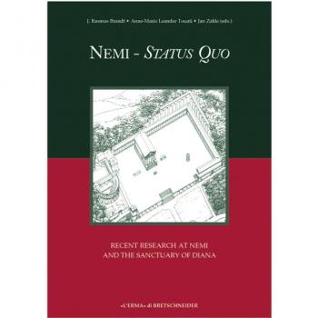 Nemi status quo. Recent research at Nemi and the sanctuary of Diana