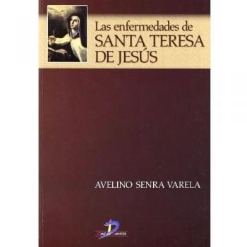 Enfermedades de santa teresa de jesus las