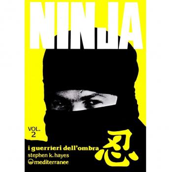 Ninja. I guerrieri dell'Ombra