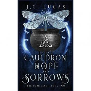 Cauldron of Hope and Sorrows: A Young Adult Epic Fae Fantasy (The Four Keys, Band 2)