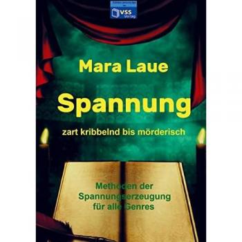 Mara Laue: Spannung,  zart kribbelnd bis mörderisch