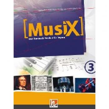 Detterbeck, Markus: MusiX 3 BY (Ausgabe ab 2017) Schülerband