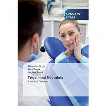 Trigeminal Neuralgia: A suicidal Disease