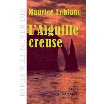 L'Aiguille creuse