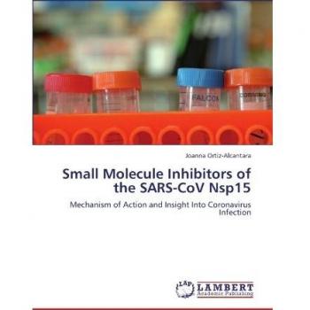 Small Molecule Inhibitors of the SARS-CoV Nsp15
