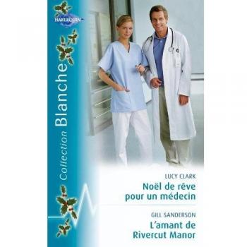 Noël de rêve pour un médecin