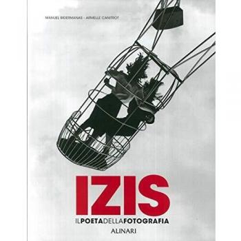 Izis. Il poeta della fotografia