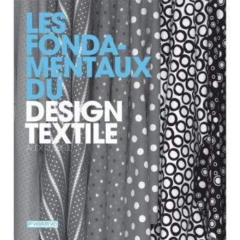 Les Fondamentaux Du Design Textile