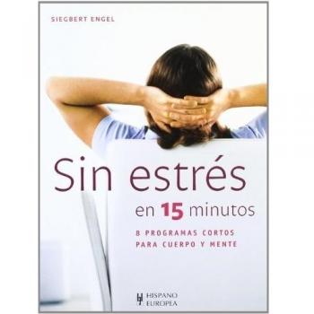 Sin EstrÃ©s En 15 Minutos