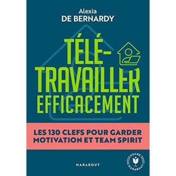 Télétravailler efficacement