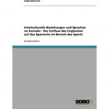 Interkulturelle Beziehungen und Sprachen im Kontakt