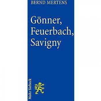 Gönner Feuerbach Savigny