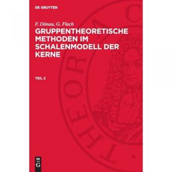 Gruppentheoretische Methoden im Schalenmodell der Kerne Teil 2 Gruppentheoretische Methoden im Schalenmodell der Kerne Teil 2