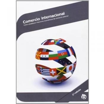 Comercio internacional: cómo establecer relaciones económicas de comercio exterior