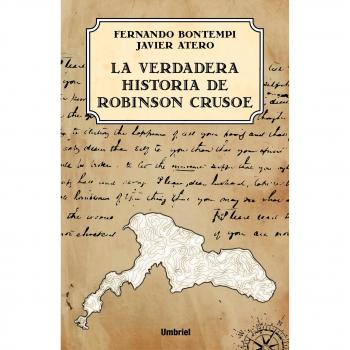La verdadera historia de Robinson Crusoe