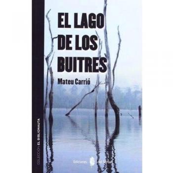 El lago de los buitres