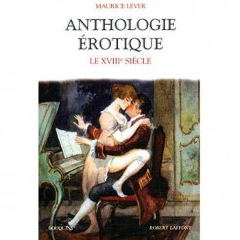 Anthologie érotique : Le XVIIIème siècle