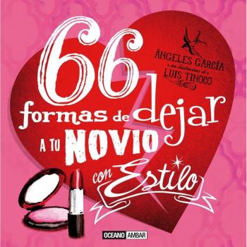 66 formas de dejar a tu novio con estilo.