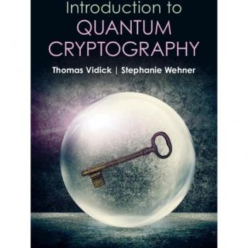 Introduction to Quantum Cryptography