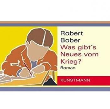 Robert Bober Was Gibt'S Neues Vom Krieg?