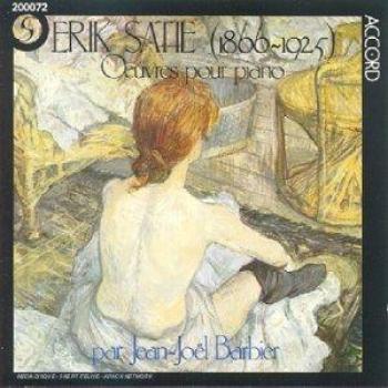 Jean-Joël Barbier présente Erik Satie: Oeuvres pour Piano, Tome 1
