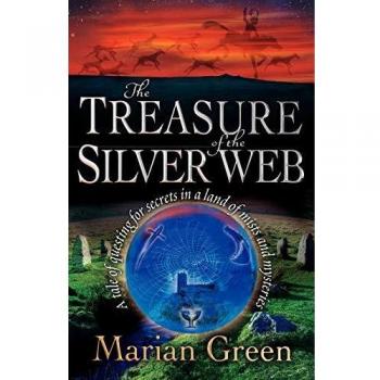 The Treasure of the Silver Web: A Tale of Questing for Secrets in a Land of Mists and Mysteries