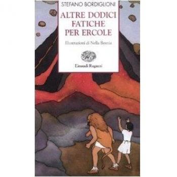 Altre dodici fatiche per Ercole