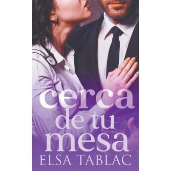 Tablac, Elsa: Cerca de tu mesa